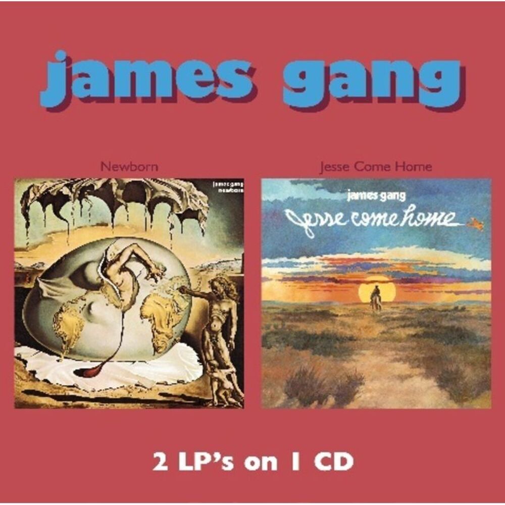 James Gang - Newborn/Jesse Come Home  CD
